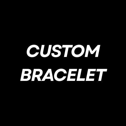 Custom Bracelet